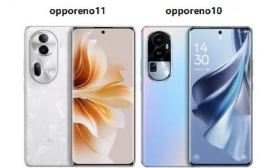 opporeno11与10对比哪个好-图1